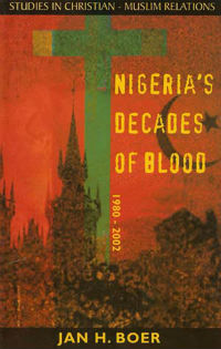 Volume 1: Nigeria's Decades of Blood