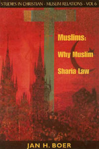 Volume 6: Muslims: Why Muslim Sharia Law